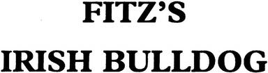 Fitz's Irish Bulldog