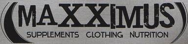 Maxximus Supplements, Clothing & Nutrition
