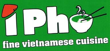 I Pho Fine Vietnamese Cuisine